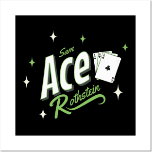 Sam "Ace" Rothstein Posters and Art